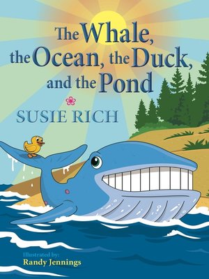 cover image of The Whale, the Ocean, the Duck and the Pond